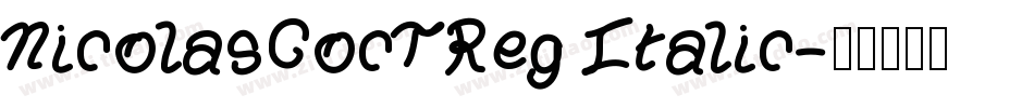 NicolasCocTReg Italic字体转换